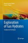 Exploration of Gas Hydrates: Geophysical Techniques Cover Image