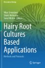 Hairy Root Cultures Based Applications: Methods and Protocols Cover Image