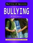 Bullying (Matters of Opinion) By Carla Mooney Cover Image