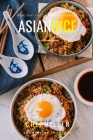 Asian Rice: Oriental Flavors For The Wok Cover Image