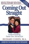 Coming Out Straight: Understanding Same-Sex Attraction By Richard Cohen M. a. Cover Image
