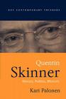 Quentin Skinner (Key Contemporary Thinkers) By Kari Palonen Cover Image
