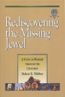 Rediscovering the Missing Jewel: Volume II By Robert E. Webber Cover Image