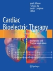 Cardiac Bioelectric Therapy: Mechanisms and Practical Implications Cover Image