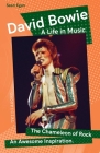 David Bowie: A Life in Music (Want to know More about Rock & Pop?) Cover Image