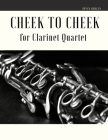 Cheek to Cheek for Clarinet Quartet Cover Image