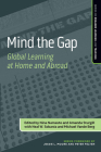 Mind the Gap: Global Learning at Home and Abroad By Nina Namaste (Editor), Amanda Sturgill (Editor) Cover Image