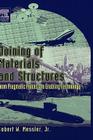 Joining of Materials and Structures: From Pragmatic Process to Enabling Technology Cover Image