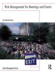 Risk Management for Meetings and Events (Events Management) By Julia Rutherford Silvers Cover Image