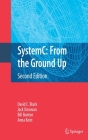 Systemc: From the Ground Up, Second Edition By David C. Black, Jack Donovan, Bill Bunton Cover Image