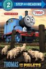 Thomas and the Piglets (Thomas & Friends) (Step into Reading) Cover Image