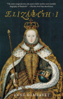 Elizabeth I By Anne Somerset Cover Image