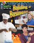 Math on the Job: Building a Business Cover Image