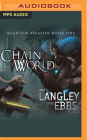 Chainworld By Matt Langley, Paul Ebbs, Derek Perkins (Read by) Cover Image