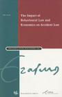 The impact of Behavioural Law and Economics on Accident Law By Michael G. Faure Cover Image