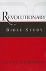 Revolutionary Bible Study By Gene Edwards Cover Image