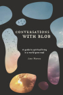 Conversations with Blob: A Guide to Spiritual Living in a World Gone Mad By Lana Penrose Cover Image