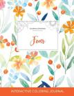 Adult Coloring Journal: Fear (Nature Illustrations, Springtime Floral) By Courtney Wegner Cover Image