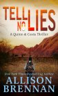 Tell No Lies By Allison Brennan Cover Image