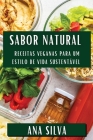 Sabor Natural: Receitas Veganas para um Estilo de Vida Sustentável Cover Image