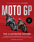 Motogp: The Illustrated History By Michael Scott Cover Image
