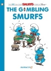 The Smurfs #25: The Gambling Smurfs (The Smurfs Graphic Novels #25) By Peyo Cover Image
