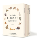 Our Little Library: A Foundational Language Vocabulary Board Book Set for Babies (Our Little Adventures Series #5) By Tabitha Paige, Paige Tate & Co. (Producer) Cover Image