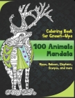 100 Animals Mandala - Coloring Book for Grown-Ups - Hippo, Baboon, Elephant, Scorpio, and more Cover Image