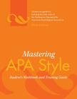 Mastering APA Style: Student's Workbook and Training Guide Cover Image