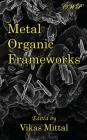 Metal Organic Frameworks (Chemistry) By Vikas Mittal (Editor) Cover Image