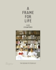 A Frame for Life: The Designs of StudioIlse By Ilse Crawford, Edwin Heathcote Cover Image