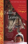 Falling Leaves: The Memoir of an Unwanted Chinese Daughter By Adeline Yen Mah Cover Image