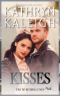 Second Chance Kisses By Kathryn Kaleigh Cover Image