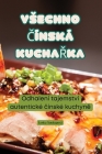 Vsechno Čínská KuchaŘka By Lenka Soukupová Cover Image