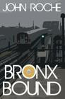 Bronx Bound Cover Image