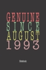 Genuine Since August 1993: Notebook By Genuine Gifts Publishing Cover Image