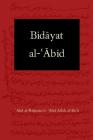 Bidayat al-Abid: Commencement of the Worshiper Cover Image