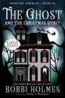 The Ghost and the Christmas Spirit (Haunting Danielle #23) Cover Image