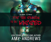 Tis the Season to Be Kissed By Amy Andrews, Natalie Eaton (Narrated by) Cover Image