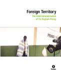 Foreign Territory: The Internationalisation of Eu Asylum Policy Cover Image
