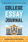 College Essay Journal By Corinne Smith, Ann Merrell Cover Image