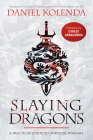 Slaying Dragons: A Practical Guide to Spiritual Warfare By Daniel Kolenda Cover Image