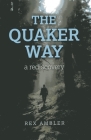 The Quaker Way: A Rediscovery Cover Image