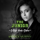 The Junior By Monica Murphy, C. J. Bloom (Read by), Mason Lloyd (Read by) Cover Image