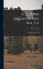 A Second Anglo-Saxon Reader: Archaic and Dialectal Cover Image