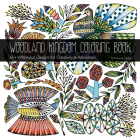 Woodland Kingdom Coloring Book by Toshiyuki Fukuda: 65+ Whimsical Designs for Creativity & Relaxation By Toshiyuki Fukuda Cover Image