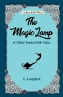 The Magic Lamp and Other Santal Folk-tales By A Campbell Cover Image