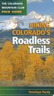 Hiking Colorado's Roadless Trails (Colorado Mountain Club Pack Guides) By Penelope Purdy Cover Image