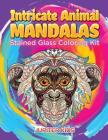 Intricate Animal Mandalas: Stained Glass Coloring Kit Cover Image