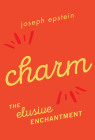 Charm: The Elusive Enchantment Cover Image